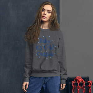 Sweatshirt - Unisex Cold Outside
