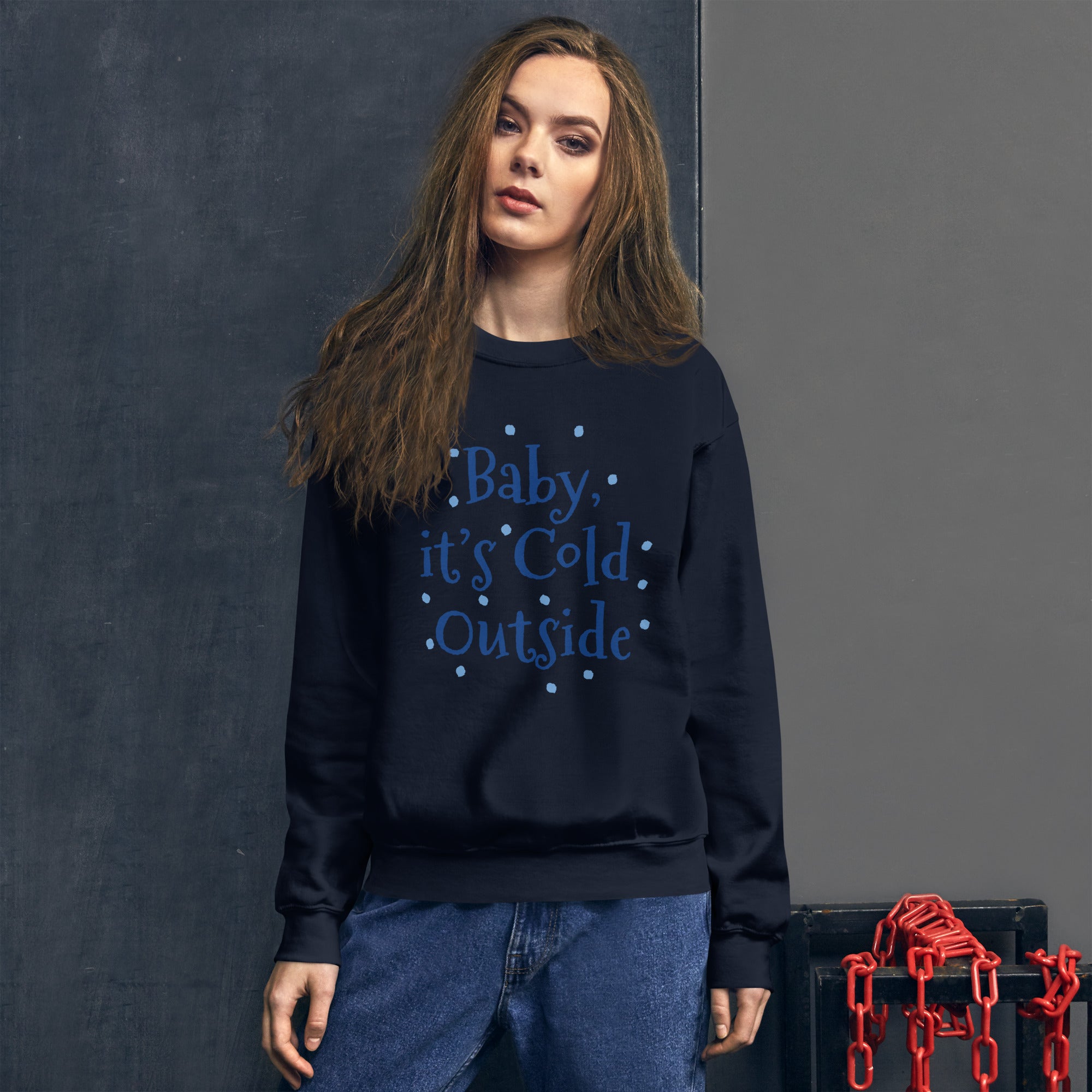 Sweatshirt - Unisex Cold Outside